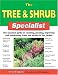 Book The Tree & Shrub Specialist: The Essential Guide to Selecting, Planting, Improving, and Maintaining Trees and Shrubs in the Garden (Specialist Series)