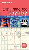 Frommer's San Francisco Day-by-Day (Frommers Day by Day)