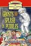 Ghosts Do Splash in Puddles (The Bailey School Kids Jr. Chapter Book)
