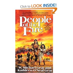People of the Fire (The First North Americans) Kathleen O'Neal Gear and W. Michael Gear