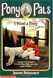 I Want a Pony (Pony Pals)