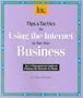 Tips and Tactics for Using the Internet to Run Your Business