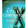 The New Unofficial X-Files Companion : The Truth is Here... Volume Two