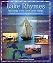 Lake Rhymes: Folk Songs of the Great Lakes Region