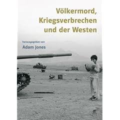 V�lkermord, Kriegsverbrechen und der Westen