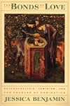 The Bonds of Love: Psychoanalysis, Fe...
