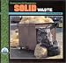 Environmental Awareness: Solid Waste Environmental Awareness: Solid Waste