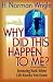 Book Why Did This Happen to Me?: Bouncing Back When Life Knocks You Down