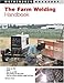 The Farm Welding Handbook (Motorbooks Workshop)