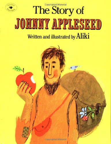 The Story of Johnny Appleseed