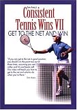 Consistent Tennis Wins VII (Get To The Net And Win) by Tom Avery Productions