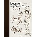 Dessiner les personnages sur le vif