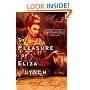 The Pleasure of Eliza Lynch: A Novel