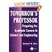 Tomorrow's Professor: Preparing for Careers in Science and Engineering