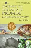 Journey to the Land of Promise: Genesis-Deuteronomy (All the Bible)