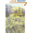The Best of Alternative...from Alternative's Best: Views of America's Top Alternative Physicians by Dee Woods