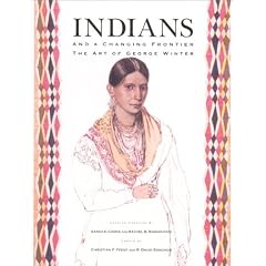 Indians and a Changing Frontier: The Art of George Winter