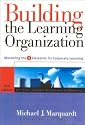 Building the Learning Organization: Mastering the 5 Elements for Corporate Learning