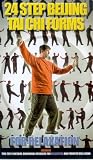 24 Step Beijing Tai Chi Forms - For Relaxation [2002]