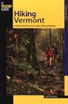 Hiking Vermont, 2nd: 60 of Vermont's...