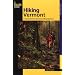 Hiking Vermont, 2nd: 60 of Vermont's Greatest Hiking Adventures (State Hiking Guides Series)