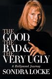 The Good, the Bad, and the Very Ugly: A Hollywood Journey