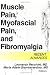 Muscle Pain, Myofascial Pain, and Fibromyalgia: Recent Advances (Journal of Musculoskeletal Pain, V. 7, No. 1/2) (Journal of Musculoskeletal Pain, V. 7, No. 1/2)