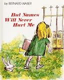 But Names Will Never Hurt Me