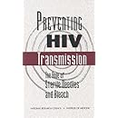 Preventing HIV Transmission: The Role of Sterile Needles and Bleach (Practices)
