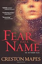 Fear Has a Name: A Novel (The Crittendon Files)