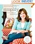 Simplify with Camille Roskelley: Quilts for the Modern Home (Stash Books)