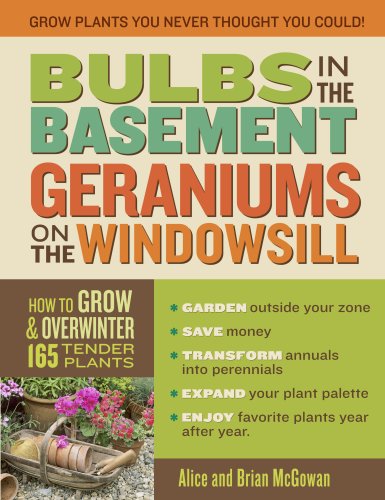 Bulbs in the Basement, Geraniums on the Windowsill under Gardening & Horticulture in The Books Store