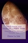 The Empath and Shamanic Energy Work
