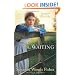 Waiting, The: A Novel