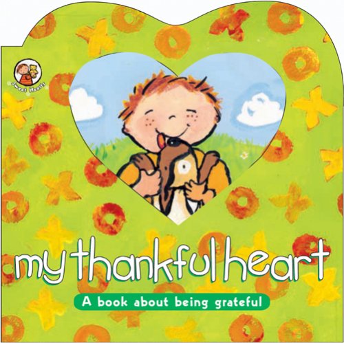 My Thankful Heart (Sweet Hearts)