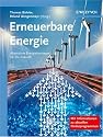 Erneuerbare Energie: Alternative Energiekonzepte f&uuml;r die Zukunft