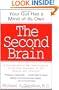 The Second Brain: A Groundbreaking New Understanding of Nervous Disorders of the Stomach and Intestine