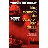 this is no drill living memories of the attack on pearl harbor