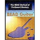Click here to buy  The BEAD Method of Fretboard Mastery  by Robert, Luther Dietz.