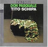 Gaetano Donizetti, Carlo Sabajno, Orchestra del Teatro alla Scala, Tito Schipa, Ernesto Badini, Adelaide Saraceni, Afro Poli, Giordano Callegari, Don Pasquale