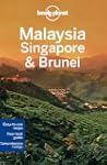 Lonely Planet Malaysia Singapore and...