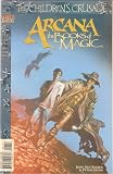 Arcana: Books of Magic Annual #1 (The Children's Crusade_ 1994