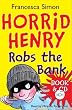 Horrid Henry Robs...