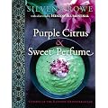 Purple Citrus & Sweet Perfume: Cuisine of the Eastern Mediterranean: Food of the Eastern Mediterranean