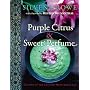 Purple Citrus and Sweet Perfume: Cuisine of the Eastern Mediterranean: Food of the Eastern Mediterranean