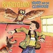 Henry and the Clubhouse | [Beverly Cleary]