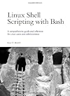 Linux Shell Scripting with Bash (Developer's Library)