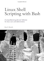 Linux Shell Scripting with Bash (Developer's Library)