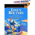 Click here to buy Linux Routers: A Primer for Network Administrators (2nd Edition) (Prentice Hall Series in... by Tony Mancill.