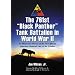 The 761st Black Panther Tank Battalion in World War II: An Illustrated History of the First African American Armored Unit to See Combat